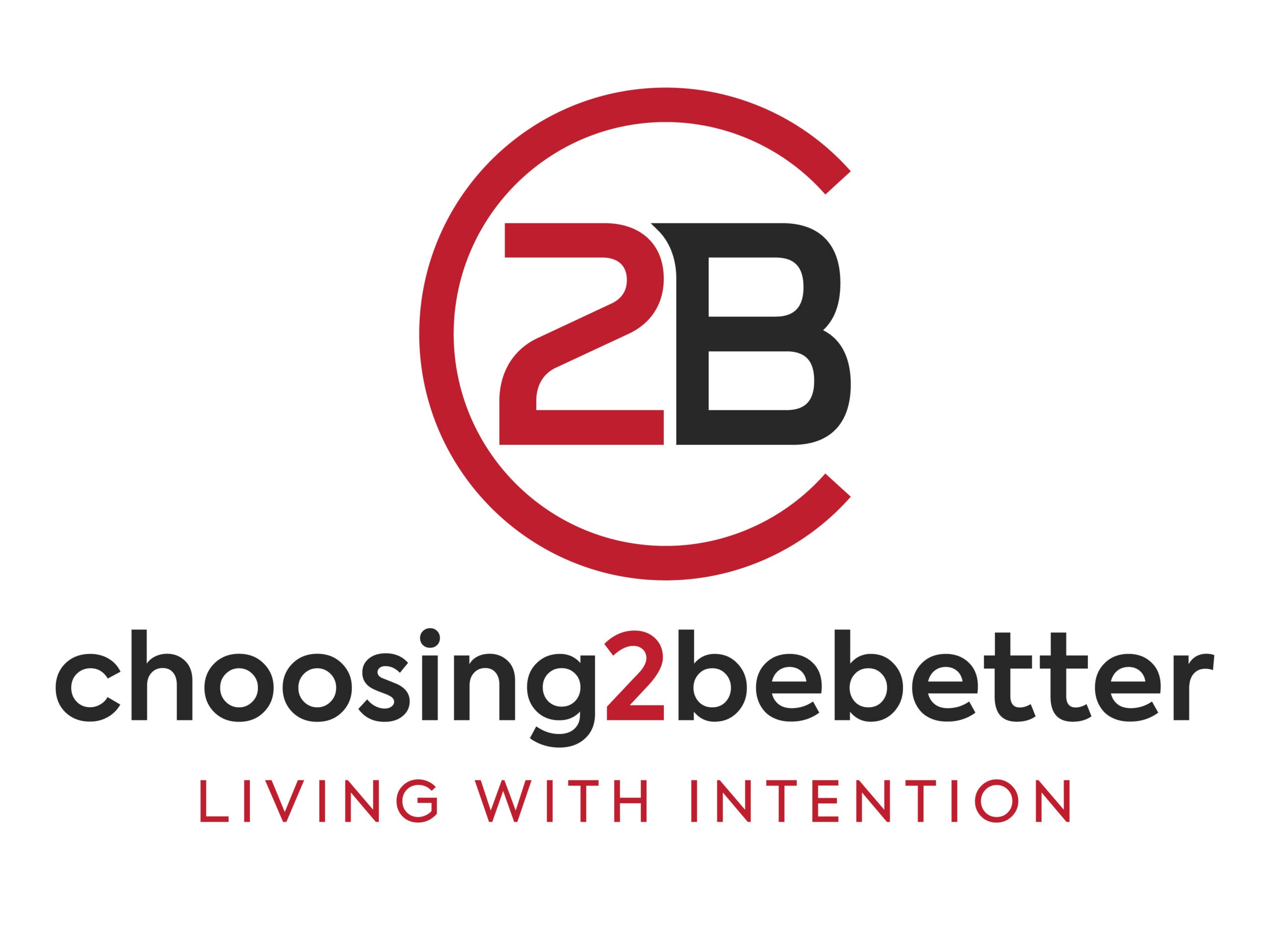 Choosing 2 Be Better